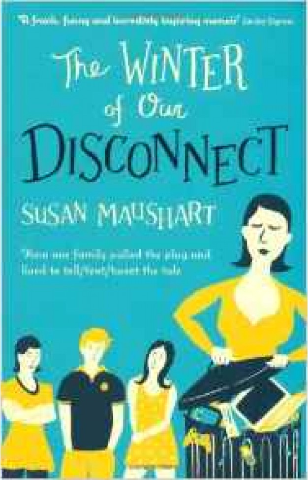 The Winter Of Our Disconnect: How One Family Pulled The Plug And Lived To Tell Text Tweet The Tale - [PB]